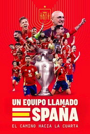 Un equipo llamado España. El camino hacia la cuarta
