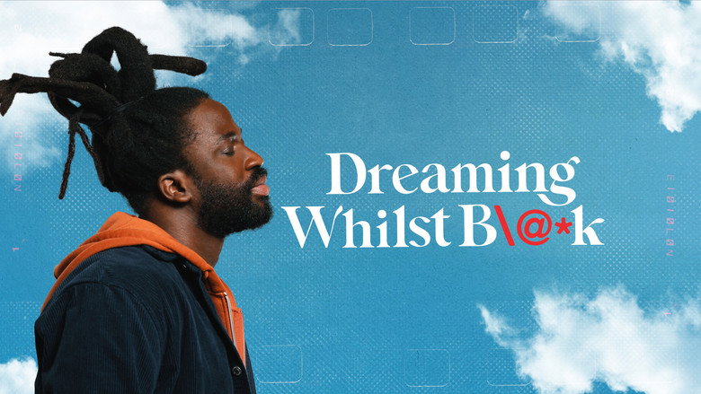 Dreaming Whilst Black 5