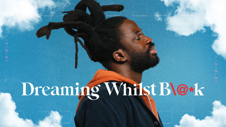 Dreaming Whilst Black 6